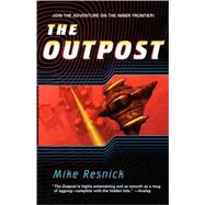Outpost : Join the Adventure on the Inner Frontier