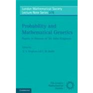 Probability and Mathematical Genetics: Papers in Honour of Sir John Kingman