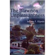 The Blawnox Unpleasantness