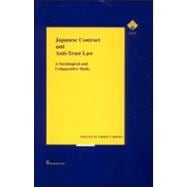 Japanese Contract and Anti-Trust Law: A Sociological and Comparative Study