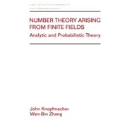 Number Theory Arising From Finite Fields: Analytic And Probabilistic Theory