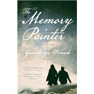 The Memory Painter A Novel of Love and Reincarnation