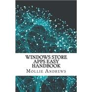 Windows Store Apps Easy Handbook