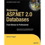 Beginning Asp.net 2.0 Databases: From Novice to Professional