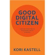 GOOD DIGITAL CITIZEN