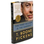 First Billion Is the Hardest : Reflections on a Life of Comebacks and America's Energy Future
