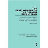 The Development of the German Public Mind