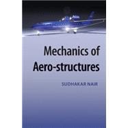 Mechanics of Aero-Structures