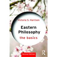 Eastern Philosophy: The Basics