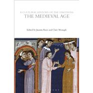 A Cultural History of the Emotions in the Medieval Age