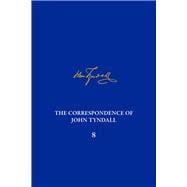 The Correspondence of John Tyndall