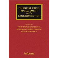 Financial Crisis Management and Bank Resolution