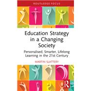 Education Strategy in a Changing Society