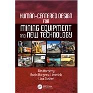 Human-Centered Design for Mining Equipment and New Technology