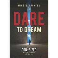 Dare to Dream
