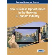 New Business Opportunities in the Growing E-tourism Industry