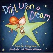 Drift  Upon a Dream: Poems for Sleepy Babies