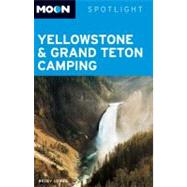 Moon Spotlight Yellowstone & Grand Teton Camping