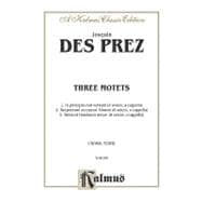 Three Motets: Choral Score, Kalmus Classic Edition