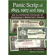 Panic Scrip of 1893, 1907 and 1914