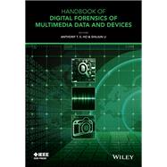 Handbook of Digital Forensics of Multimedia Data and Devices