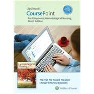 Lippincott CoursePoint for Eliopoulos: Gerontological Nursing
