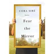 Fear the Mirror Stories