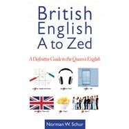 BRITISH ENGLISH FROM A TO ZED PA