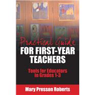 Practical Guide for First-Year Teachers