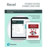 Revel for Becoming a Critical Thinker A User-Friendly Manual -- Combo Access Card