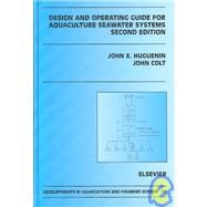 Design and Operating Guide for Aquaculture Seawater Systems