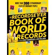 The Recordsetter Book of World Records