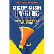 Deep Dish Conversations