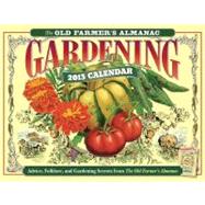 The Old Farmer's Almanac 2013 Gardening Calendar