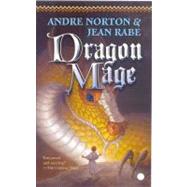 Dragon Mage : A Sequel to Dragon Magic