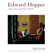 Edward Hopper: The Art and The Artist The Art and the Artist