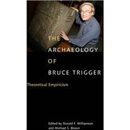 Archaeology of Bruce Trigger