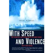With Speed and Violence