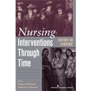 Nursing Interventions Through Time: History As Evidence
