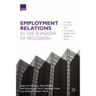 Employment Relations in the Shadow of Recession Findings from the 2011 Workplace Employment Relations Study