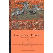 Kalilah and Dimnah: Fables of Virtue and Vice