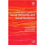 A Research Agenda for Social Networks and Social Resilience