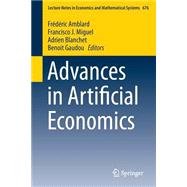 Advances in Artificial Economics