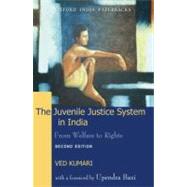 Juvenile Justice System in India From Welfare to Rights