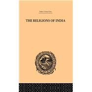 The Religions of India