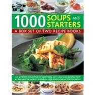 1000 Soups and Starters: A Box Set of Two Recipe Books The ultimate collection of appetizers, with delicious recipes from all around the world, shown in over 1000 glorious photographs