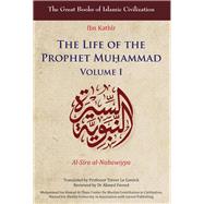 The Life of the Prophet Mu?ammad Volume I