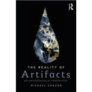 The Reality of Artifacts: A Perspective from the Archaeology of Human Evolution