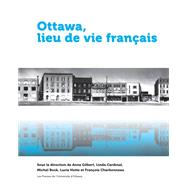 Ottawa, lieu de vie français