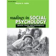 Readings in Social Psychology : General, Classic, and Contemporary Selections